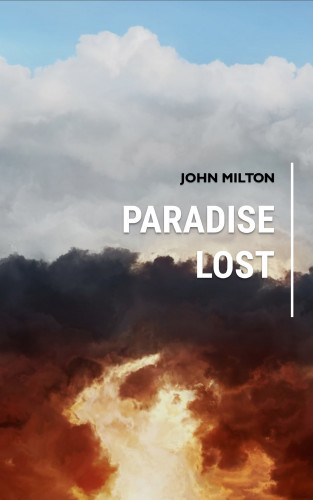 John Milton, Bookish: Paradise Lost