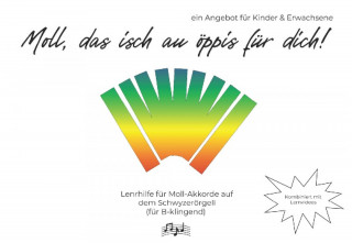 Aron Lötscher: Moll - das isch au öppis für dich!