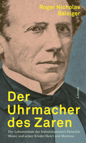 Roger Nicholas Balsiger: Der Uhrmacher des Zaren