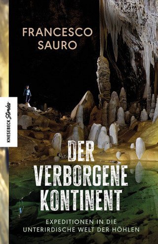 Francesco Sauro: Der verborgene Kontinent