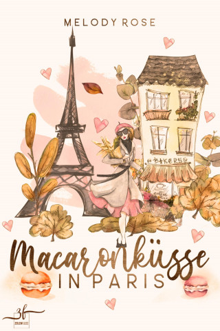 Melody Rose: Macaronküsse in Paris