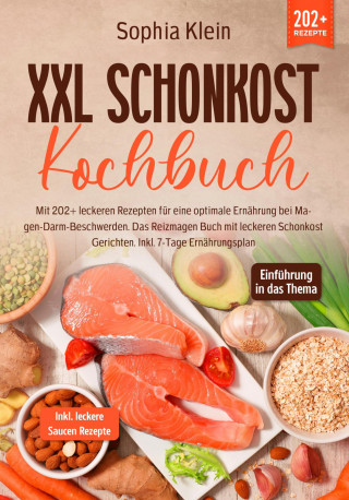 Sophia Klein: XXL Schonkost Kochbuch