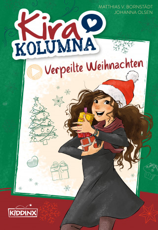 Matthias von Bornstädt, Johanna Olsen: Kira Kolumna: Verpeilte Weihnachten