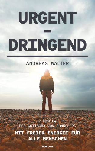 Andreas Walter: Urgent – Dringend