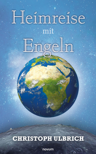 Christoph Ulbrich: Heimreise mit Engeln