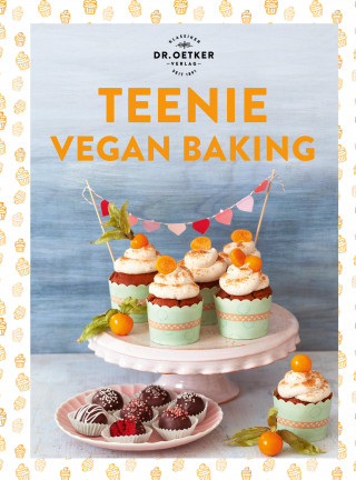 Dr. Oetker Verlag: Teenie Vegan Baking