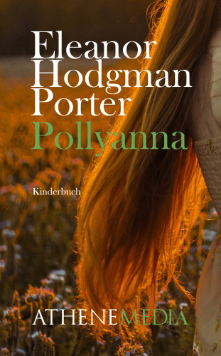 Eleanor H. Porter: Pollyanna