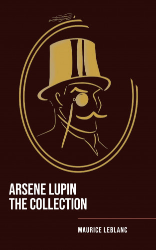 Maurice Leblanc, Bookish: Arsene Lupin The Collection