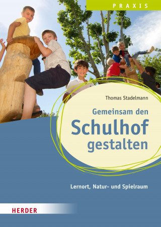 Thomas Stadelmann: Gemeinsam den Schulhof gestalten