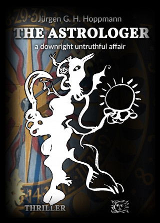 Jürgen G. H. Hoppmann: The Astrologer - a downright untruthful affair