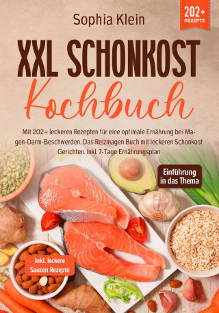 Sophia Klein: XXL Schonkost Kochbuch