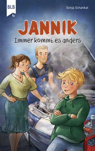 Sonja Schankat: Jannik – Immer kommt es anders