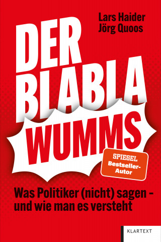 Lars Haider, Jörg Quoos: Der Blabla-Wumms