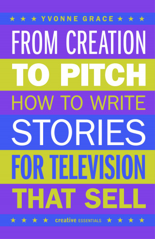 Yvonne Grace: From Creation to Pitch