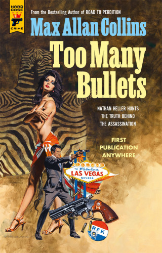 Max Allan Collins: Too Many Bullets