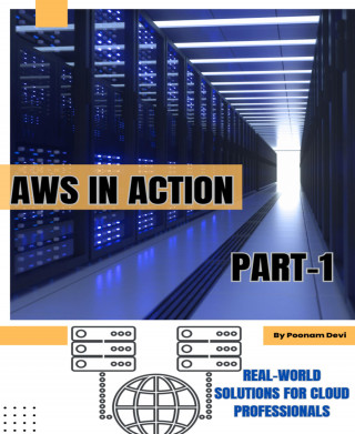 Poonam Devi: AWS in ACTION Part -1