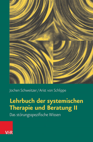 Jochen Schweitzer, Arist von Schlippe: Lehrbuch der systemischen Therapie und Beratung II