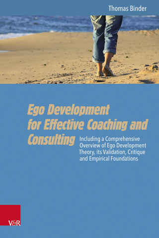 Thomas Binder: Ego Development for Effective Coaching and Consulting
