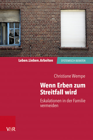 Christiane Wempe: Wenn Erben zum Streitfall wird