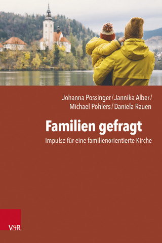 Johanna Possinger, Jannika Alber, Michael Pohlers, Daniela Rauen: Familien gefragt