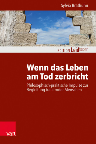 Sylvia Brathuhn: Wenn das Leben am Tod zerbricht