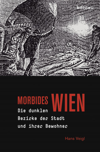 Hans Veigl: Morbides Wien