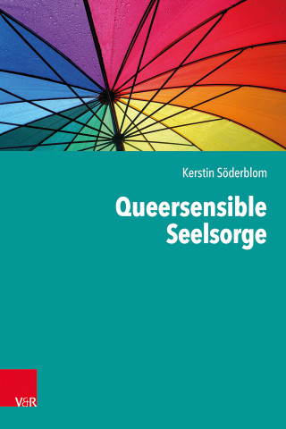 Kerstin Söderblom: Queersensible Seelsorge