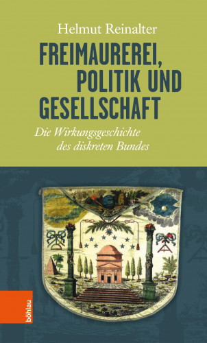 Helmut Reinalter: Freimaurerei, Politik und Gesellschaft