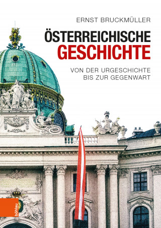 Ernst Bruckmüller: Österreichische Geschichte