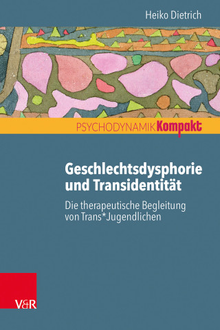 Heiko Dietrich: Geschlechtsdysphorie und Transidentität