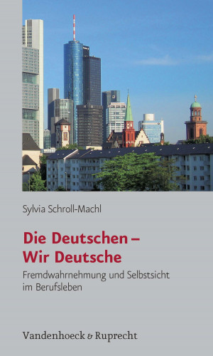 Sylvia Schroll-Machl: Die Deutschen – Wir Deutsche