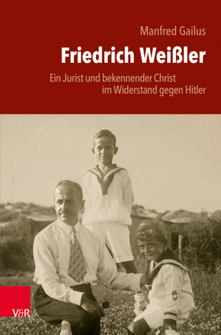 Manfred Gailus: Friedrich Weißler