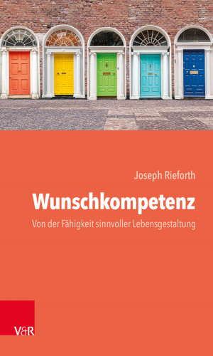 Joseph Rieforth: Wunschkompetenz