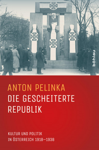Anton Pelinka: Die gescheiterte Republik