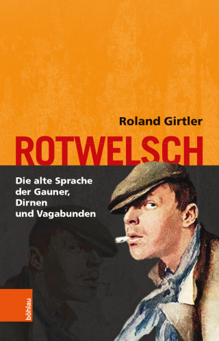 Roland Girtler: Rotwelsch