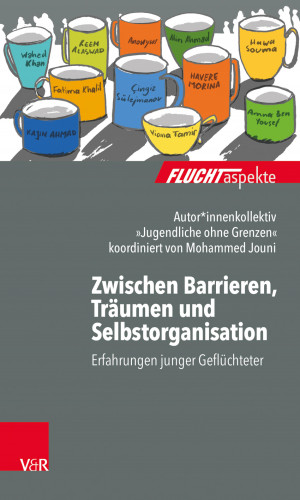 Autorenkollektiv »Jugendliche ohne Grenzen«, Mohammed Jouni: Zwischen Barrieren, Träumen und Selbstorganisation