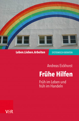 Andreas Eickhorst: Frühe Hilfen