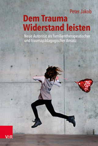 Peter Jakob: Dem Trauma Widerstand leisten