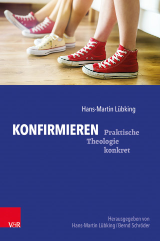 Hans-Martin Lübking: Konfirmieren