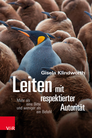 Gisela Klindworth: Leiten mit respektierter Autorität