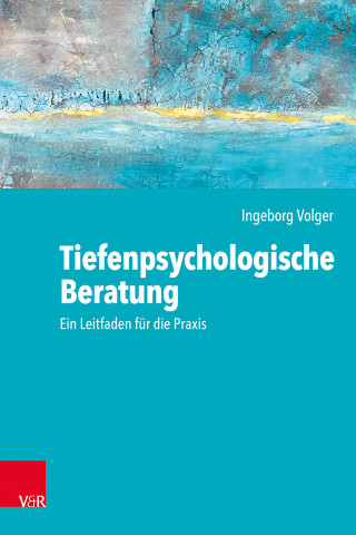 Ingeborg Volger: Tiefenpsychologische Beratung
