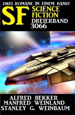 Alfred Bekker: Science Fiction Dreierband 3066