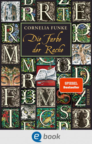 Cornelia Funke: Tintenwelt 4. Die Farbe der Rache