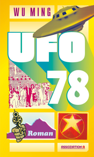 Wu Ming: Ufo 78