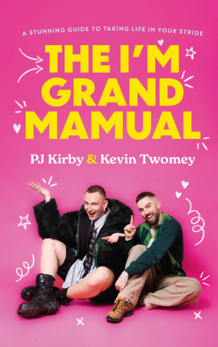 PJ Kirby, Kevin Twomey: The I'm Grand Mamual
