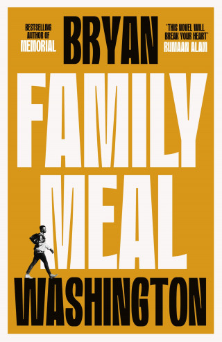 Bryan Washington: Family Meal