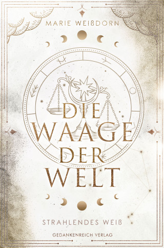 Marie Weißdorn: Die Waage der Welt