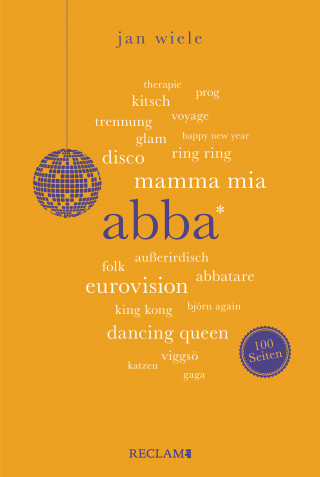 Jan Wiele: ABBA. 100 Seiten