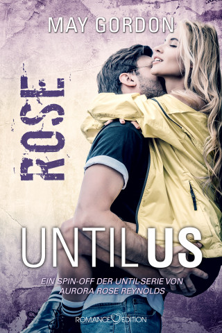 May Gordon: Until Us: Rose