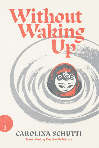 Carolina Schutti: Without Waking Up